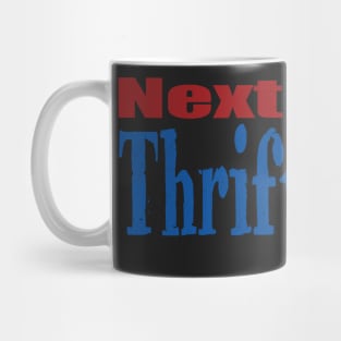 Next Stop Thrift Shop Mug